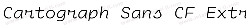 Cartograph Sans CF Extra Bold字体转换